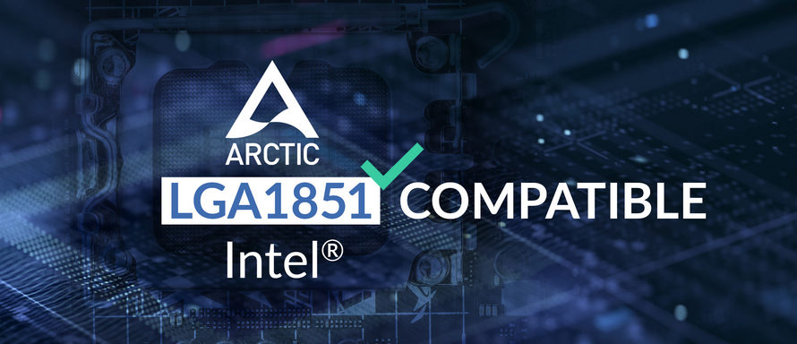 Кулеры Arctic и совместимость с LGA 1851